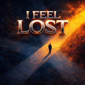 I FEEL LOST by DRDVIX