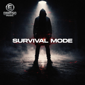 Survival Mode by Eight50Music