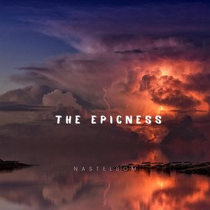 NastelBom - The Epicness