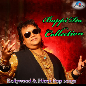 Bappi Da Collection - Bollywood & Hindi Pop Songs album