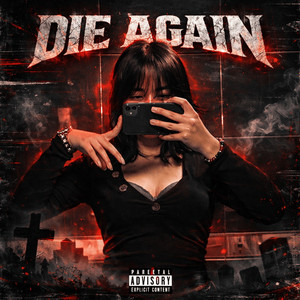 DIE AGAIN by Dj Caat