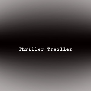 Bruno Portinho Trilhas para filmes - Thriller Trailler