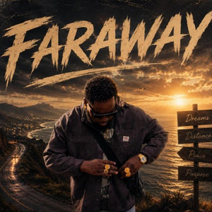 Faraway by Lil Kevcy
