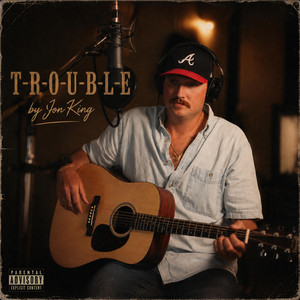T-R-O-U-B-L-E by Jon King
