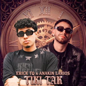 TIKI TAK by Erick TQ, Anakin Larios
