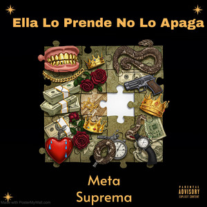 Ella Lo Prende No Lo Apaga by Meta Suprema