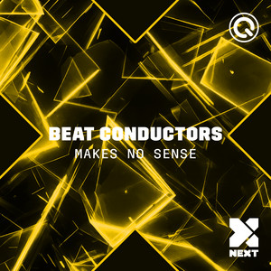 Makes No Sense by Beat Conductors