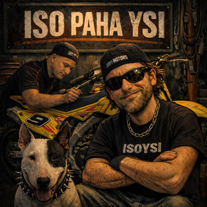 ISOYSI - ISO PAHA YSI (feat. T3M3)
