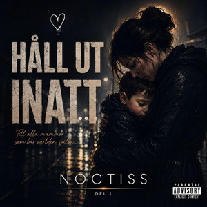 Håll ut inatt by Noctiss