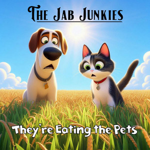 They're Eating the Pets