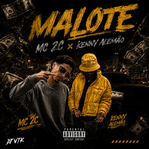 MALOTE by Mc 2c, Kenny Alemão, DJ VTK