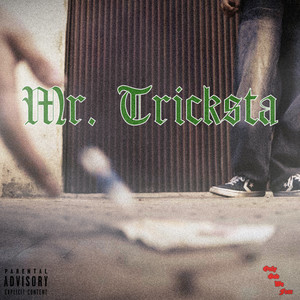 Mr. Tricksta