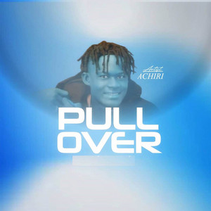 Achiri - Pull Over