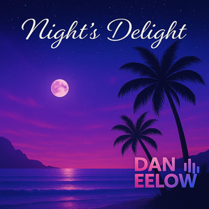 Night's Delight by Dan Eelow