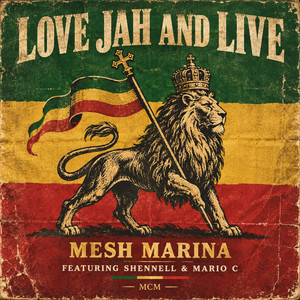 LOVE JAH AND LIVE - Live by MESH MARINA, SHENNELL, MARIO C