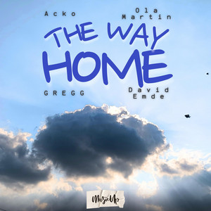The Way Home by Acko, Ola Martin, GREGG, David Emde