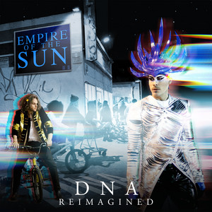 DNA - Maceo Plex Remix by Empire Of The Sun, Maceo Plex