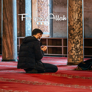For You Allah