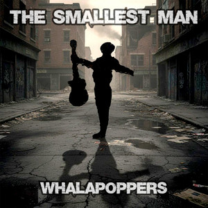 The Smallest Man by Whalapoppers