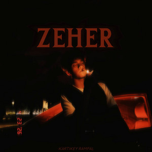 Zeher by Kartikey Rampal