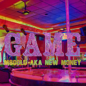 GAME by MsGold