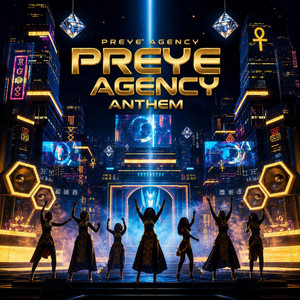Preye Agency Anthem by Preye Ladei
