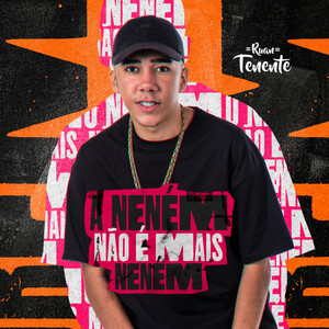 A Nenem Não É Mais Nenem by Ruan Tenente