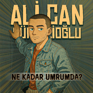 Ne Kadar Umrumda?