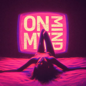 On my mind by BRUCER