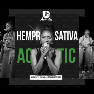Jah Have Me Back (Jussbuss Acoustic Version) by Hempress Sativa