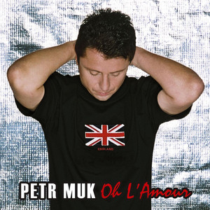 Oh L' Amour by Petr Muk