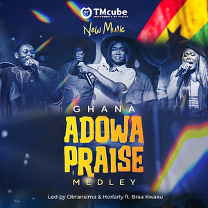 Ghana Adowa Praise Medley by Tmcube