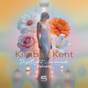 Dustlight Serenade - Velvety by Kimball Kent