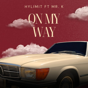 HYLIMIT - On My Way (feat. Mr. K)