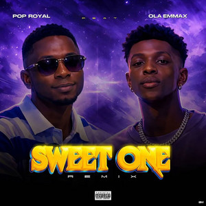 Sweet One - Remix by Pop Royal, Ola Emmax