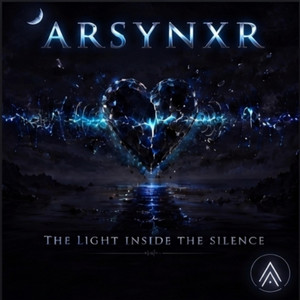 The Light Inside The Silence by ARSYNXR