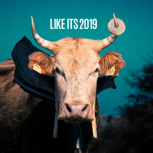 Like It's 2019