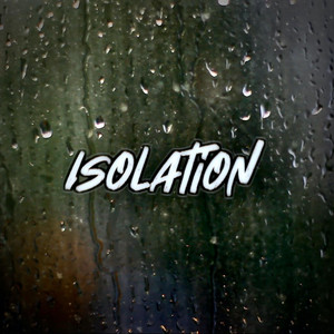 Isolation