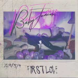 BabyJunior - First Love
