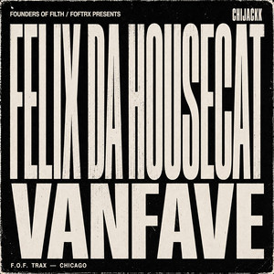 Felix Da Housecat | Spotify