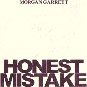 Honest Mistake by Morgan Garrett