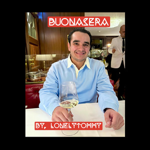 Buonasera by Lonely Tommy