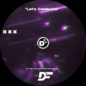 Let's Celebrate - Extended Mix by David Fritz