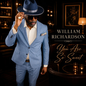 You Are So Sweet by William Richardson