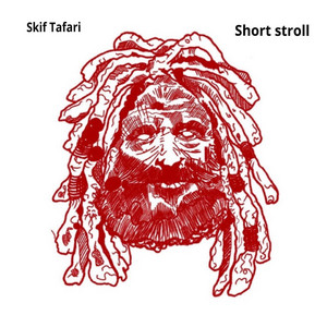 Skif Tafari — Short Stroll