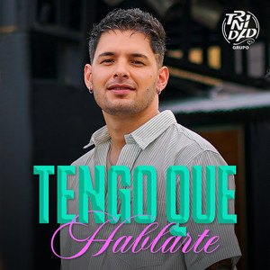 Tengo Que Hablarte