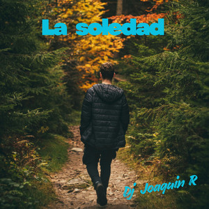 LA SOLEDAD by Dj JoaquinR