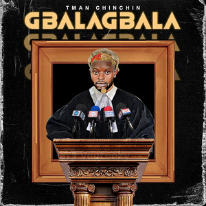 Tman Chinchin - Gbalagbala