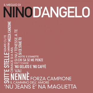 Nino D'Angelo - Si Ce Staie Tu