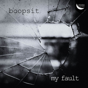 my fault by boopsit